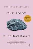The Idiot by Elif Batuman