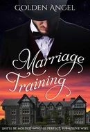 Marriage Training by Golden Angel