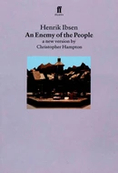 An Enemy of the People by Henrik Ibsen