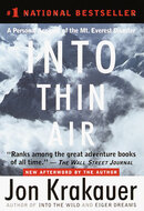 Into Thin Air: A Personal Account of the Mount Everest Disaster by Jon Krakauer