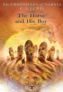 The Horse and His Boy by C.S. Lewis
