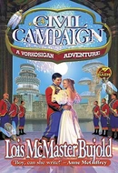 A Civil Campaign by Lois McMaster Bujold