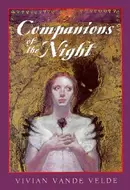 Companions of the Night by Vivian Vande Velde