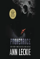 Provenance by Ann Leckie