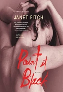 Paint it Black by Janet Fitch
