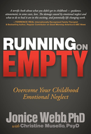 Running on Empty: Overcome Your Childhood Emotional Neglect by Jonice Webb