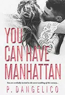 You Can Have Manhattan by P. Dangelico