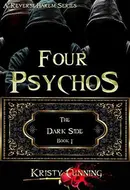Four Psychos by Kristy Cunning