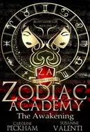 Zodiac Academy: The Awakening by Caroline Peckham