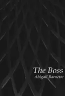 The Boss by Abigail Barnette