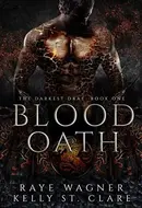 Blood Oath by Raye Wagner