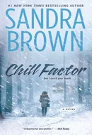 Chill Factor by Sandra Brown