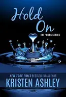 Hold On by Kristen Ashley