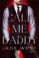 Call Me Daddy by Jade West