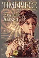 Timepiece by Heather Albano