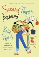 Second Thyme Around by Katie Fforde