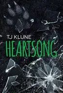 Heartsong by T.J. Klune