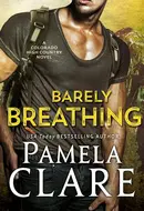 Barely Breathing by Pamela Clare