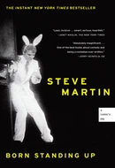Born Standing Up: A Comic's Life by Steve Martin