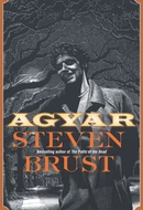 Agyar by Steven Brust