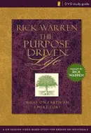 The Purpose Driven Life: What on Earth Am I Here for? by Rick Warren