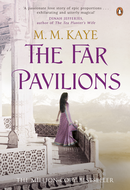 The Far Pavilions by M.M. Kaye