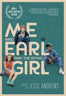 Me and Earl and the Dying Girl by undefined