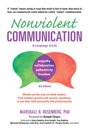 Nonviolent Communication: A Language of Life by Marshall B. Rosenberg