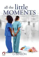 All the Little Moments by G. Benson