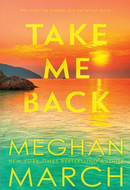 Take Me Back by Meghan March