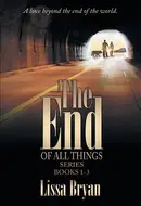 The End of All Things by Lissa Bryan
