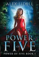 Power of Five by Alex Lidell