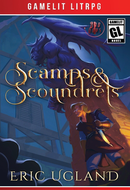 Scamps & Scoundrels by Eric Ugland
