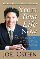 Your Best Life Now by Joel Osteen
