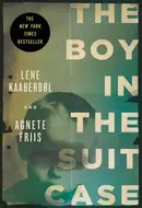 The Boy in the Suitcase by Lene Kaaberbol, Agnete Friis