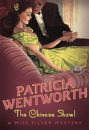 The Chinese Shawl by Patricia Wentworth