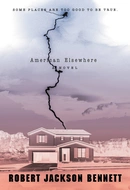 American Elsewhere by Robert Jackson Bennett