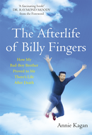 The Afterlife of Billy Fingers by Annie Kagan