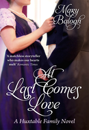 At Last Comes Love by Mary Balogh