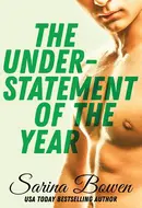 The Understatement of the Year by Sarina Bowen