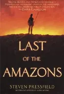 Last of the Amazons by Steven Pressfield