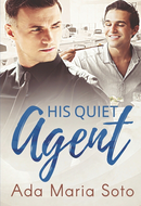 His Quiet Agent by Ada Maria Soto