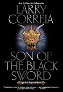 Son of the Black Sword by Larry Correia