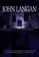 House of Windows by John Langan