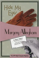 Hide My Eyes by Margery Allingham