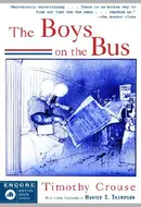 The Boys on the Bus by Timothy Crouse, Hunter S. Thompson