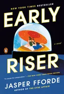 Early Riser by Jasper Fforde