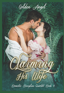 Claiming His Wife by Golden Angel