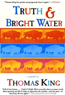 Truth and Bright Water by Thomas King