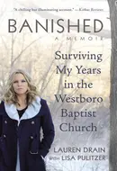 Banished: Surviving My Years in the Westboro Baptist Church by Lauren Drain, Lisa Pulitzer